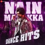 Nain Matakka Dance Hits - Irshad Kamil Song Download