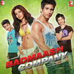 Badmaash Company - Irshad Kamil Song Download